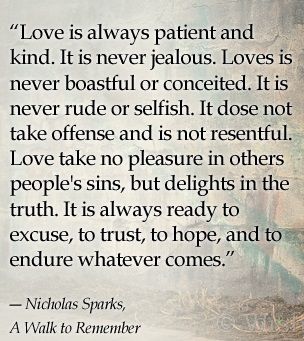 a walk to remember quote! Love this book! Powerful quote!! #reading A Walk To Remember Quotes, Wedding Bible Quotes, Sparks Quotes, Nicholas Sparks Quotes, A Walk To Remember, Quotes Movie, Movies Quotes, Favorite Movie Quotes, Remember Quotes