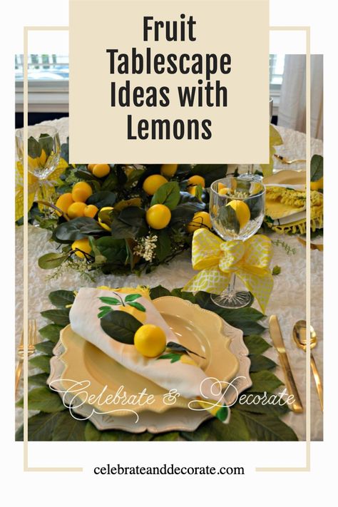 lemon themed table with text overlay fruit tablescape ideas with lemons Table Themes Ideas, Lemon Table Setting, Lemon Centerpiece Ideas, Fruit Tablescape, Vibrant Centerpieces, Atelier Table, Lemon Tablescape, Lemon Themed Party, Lemon Centerpieces