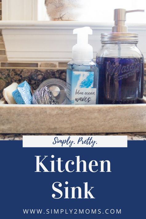 Dress Up Your Kitchen Sink | www.simply2moms.com | Simple steps to make kitchen sink necessities look prettier. #kitchensink #organization #soapdispenser #simpledecor Kitchen Caddy Ideas Sinks, Island Sink Organization, Sink Caddy Ideas, Kitchen Sink Soap Tray Ideas, Kitchen Sink Soap Tray, Kitchen Sink Shelf, Organize Kitchen Sink, Kitchen Sink Area, Kitchen Soap Tray