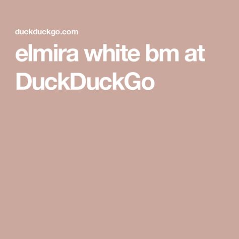 elmira white bm at DuckDuckGo Elmira White, Paint, White