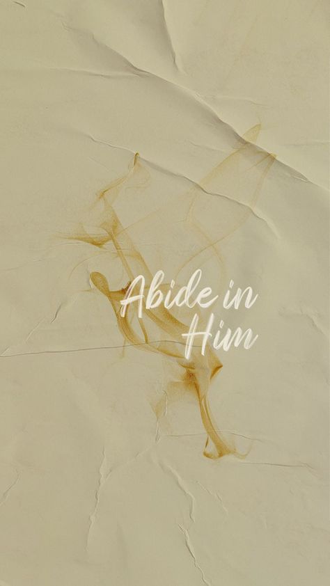 John 15:4-5 Wallpaper, Abide In Me Wallpaper, John 15 5 Wallpaper, John 15:4-5, John 15:4 Wallpaper, Abide Wallpaper, John 15:4, Memory Verse Wallpaper Aesthetic, Abide In Me And I In You