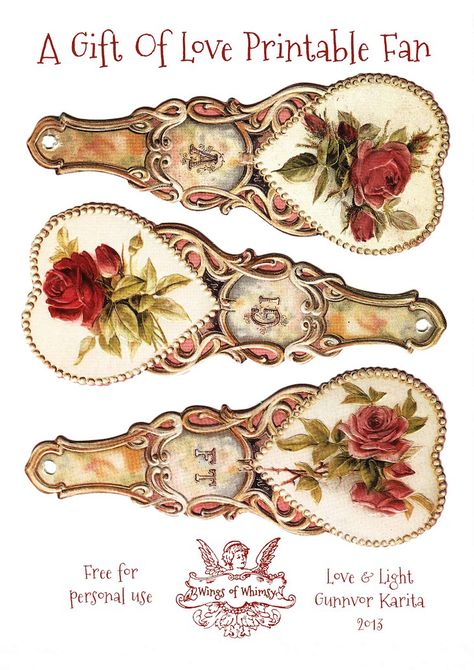 Wings of Whimsy: Free Printable Victorian Rose Fan - A Gift Of Love - Part 1 - free for personal use Etiquette Vintage, Pretty Printables, Free Vintage Printables, Victorian Scrap, Miniature Printables, Images Vintage, Paper Fans, Vintage Diy, Vintage Printables