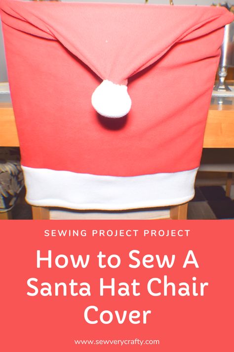 Santa Chair, Diy Chair Covers, Sewing Chair, Chair Back Covers, Christmas Chair Covers, Santa Cap, Christmas Chair, Basic Sewing, Beginner Sewing