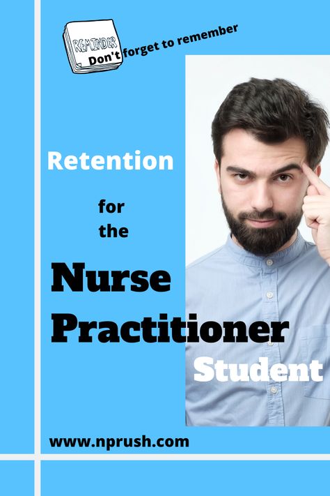 retention for the nurse practitioner student Nurse Practitioner Study Tips, Family Nurse Practitioner Student, Family Nurse Practitioner Study, Dnp School, Nursing Specialties, Lpn Student, Nurse Practioner, Nurse Practitioner Student, Memory Palace