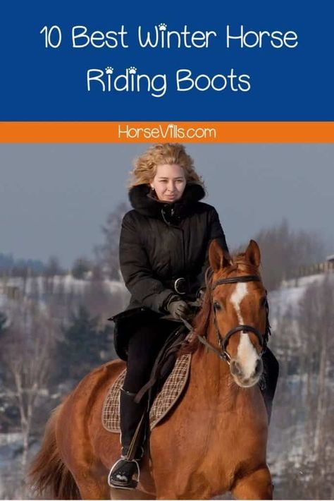 Keep your feet toasty warm all winter with our favorite winter horse riding boots. Winter Horse Riding, Horse Riding Shoes, Horseback Riding Boots, Therapeutic Horseback Riding, Horse Travel, Horse Riding Boots, Winter Horse, Equine Therapy, Paddock Boots