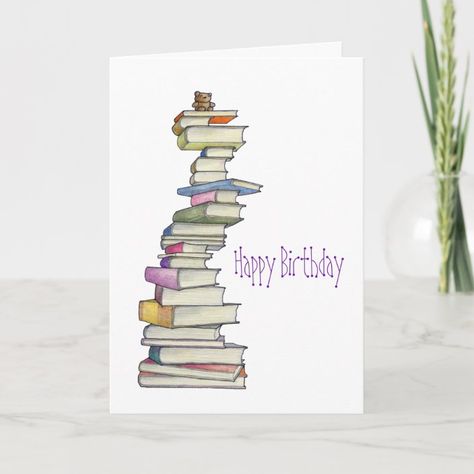 cards for book lovers - Google Search Birthday Post Card, Birthday Card Book, Greeting Card Book, Wicked Crafts, Book Lover Gift Ideas, Kids Birthday Card, Happy Birthday Cards Diy, Pile Of Books, Homemade Birthday Cards