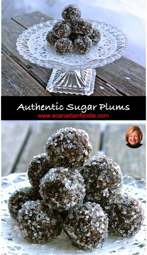 Authentic Sugar Plums are a traditional part of the fabric of a Canadian Prairie Christmas, yet, virtually an unknown. #sugarpums #sugarplumrecipe via @acanadianfoodie Sugar Plum Recipes Baking, Homemade Sugar Plums, Sugar Plum Cookies Christmas, Sugarplum Recipe, Sugar Plums Recipes, Sugar Plums Christmas, Sugar Plum Cake, Traditional Christmas Recipes, Plums Recipes