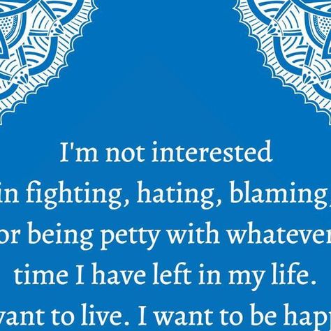 Tiny Buddha on Instagram: "I'm not interested in fighting, hating, blaming, or being petty with whatever time I have left in my life. I want to live. I want to be happy. I want to be loved, and I want peace. #tinybuddha #quotes #dailyquotes #quotesdaily #quoteoftheday #wisdom #wordsofwisdom #wisdomquotes #dailywisdom #happiness #love #peace" All I Want Is Peace In My Life, Keeping Peace Quotes, I Want Peace In My Life, Im At Peace Quotes, I Just Want To Be Happy, I Want Peace Quotes, My Peace Quotes, I Just Want Peace, Underappreciated Quotes