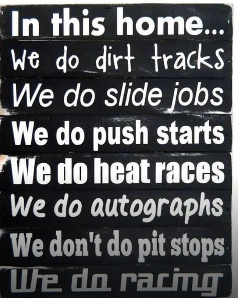 Dirt Racing Quotes Funny. QuotesGram by @quotesgram Dirt Racing Quotes, Motocross Family, Race Quotes, Desert Racing, Racing Quotes, V8 Supercars, Dream Farmhouse, Sprint Car Racing, Bike Quotes