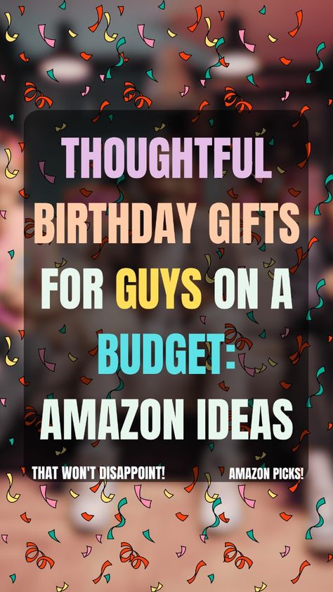 Need a birthday gift for your guy friend but don't want to spend a lot? Discover thoughtful and budget-friendly presents on Amazon. From personalized keepsakes to fun experiences, find the perfect gift. #CheapBirthdayGiftIdeasForGuys #GiftsForHim #AmazonGifts #ad #affiliate Birthday Gift Ideas For Guys, Cheap Birthday Gift Ideas, Birthday Gifts For Guys, Thoughtful Birthday Gifts, Guy Friend Gifts, Cheap Birthday Gifts, Guy Friend, Fun Experiences, Birthday Cake Decorating Ideas