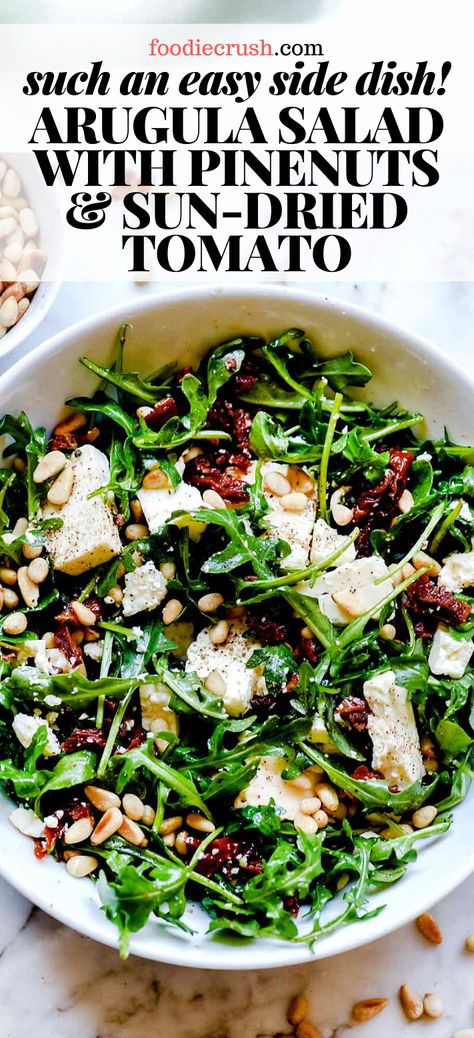 SO EASY! ARUGULA SALAD WITH PINENUTS & SUN-DRIED TOMATO | foodiecrush.com The fresh bite of this arugula salad with a simple lemon dressing and shaved Parmesan is made three ways for three easy salad recipe ideas to go with any dinner’s main course meal. #recipes #arugula #salad #dressing #easy Arugula Salad With Sun Dried Tomatoes, Kale Arugula Salad Recipes, Sun Dried Tomato Salad Recipes, Arugula Sun Dried Tomato Salad, Sun Dried Tomatoes Salad, Keto Arugula Salad, Arugula Salad Ideas, Healthy Arugula Salad, Spinach And Arugula Recipes