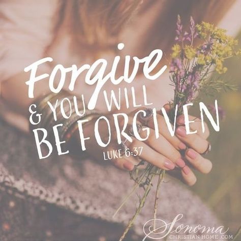 Luke 6 37, Finding Faith, Forgive Others, Bored Teachers, Prayer Time, Luke 6, God Forgives, Positive Encouragement, Christian Home