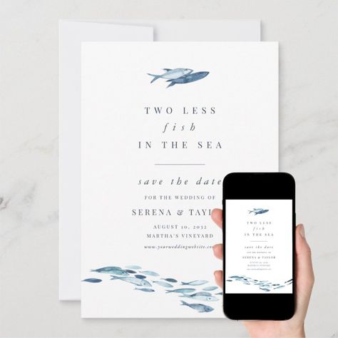 Two Less Fish in The Sea Nautical Save The Date  Zazzle Sea Engagement Party, Wedding Stationary Design, Fishing Wedding, Fish In The Sea, Sea Wedding, Rehearsal Dinner Invitation, Photo Save The Date, Sea Design, Dinner Invitation