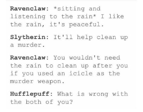 Ravenclaw Girl X Slytherin Boy, Ravenclaw X Slytherin, Hp Houses, Funny Harry Potter Jokes, Harry Potter Memes Hilarious, Harry Potter Puns, Yer A Wizard Harry, Images Harry Potter, Harry Potter Houses