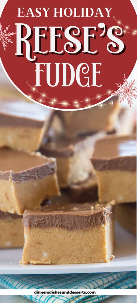 Reese’s Fudge – a layer of creamy peanut butter fudge topped with melted chocolate and peanut butter.  And easy no bake recipe that is down right addicting! #christmasbaking #christmascookies #fudgerecipes #peanutbutter Peanut Butter Oreo Fudge, Jiff Peanutbutter Fudge, Peanut Butter Fudge Easy Marshmallow Fluff, Peanut Butter Fudge Using Frosting, Chocolate Peanut Butter Fudge Recipes Easy, Reese Peanut Butter Fudge, Easy No Bake Fudge Recipes, Reese’s Peanut Butter Fudge, Reese's Peanut Butter Fudge