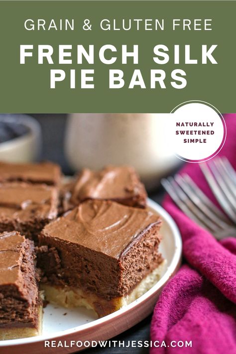 Gluten Free French Silk Pie Bars on a white plate Whole 30 Dessert, French Silk Pie, Silk Pie, Best Paleo Recipes, Soy Free Recipes, Paleo Recipes Dessert, Gluten Free Pie, Free In French, Shortbread Crust