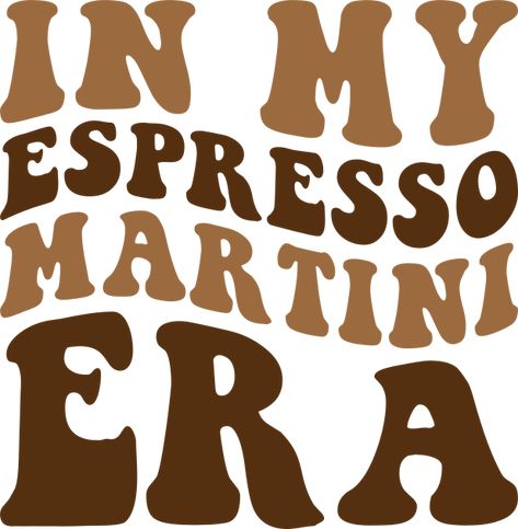 In my Espresso Martini Era -- Choose from our vast selection of Crewneck and V-Neck T-Shirts to match with your favorite design to make the perfect graphic T-Shirt. Pick your favorite: Classic, Boxy, Tri-Blend, V-Neck, or Premium. Customize your color! For men and women. Espresso Martini Party Decor, Expresso Martini Party, A Tiny Bit Older Party Theme Espresso, Espresso Martini Themed Birthday Party, Espresso Martini Birthday Party, Espresso Martini Party, Martini Themed Party, Tini Party, Canva Clipart