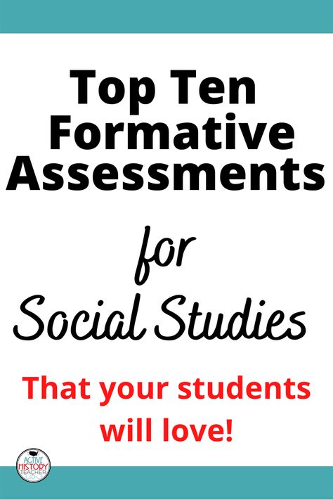 Social Studies Assessment Ideas, Social Studies Activities High School, Formative Assessment Ideas High School, Social Studies First Day Activities, High School Social Studies Lesson Plans, Social Studies High School, High School Social Studies Classroom, Social Studies Teaching Strategies, Middle School Social Studies Classroom