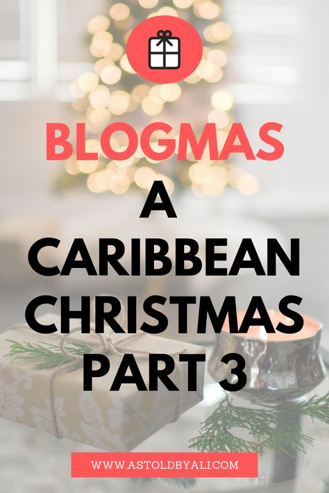 Blogmas- A Caribbean christmas, Caribbean Christmas traditions, blogmas, blogmas topics Caribbean Christmas Decorations, Caribbean Countries, Caribbean Christmas, My Messages, Caribbean Style, Christmas Names, Island Life Style, Scrub Life, Christmas Series