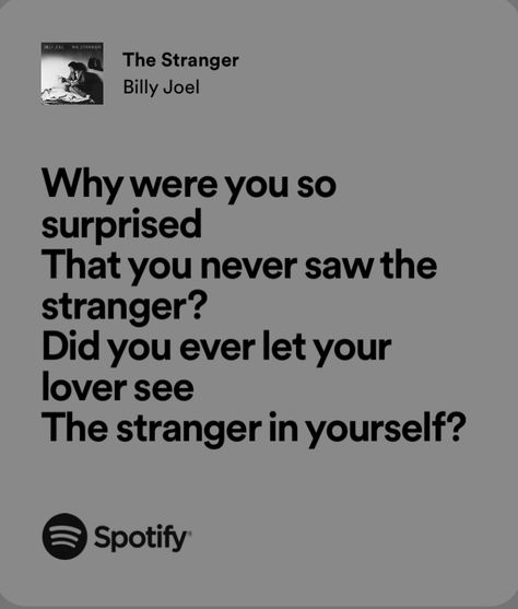 The Stranger Billy Joel, Billy Joel Lyrics, The Stranger, Favorite Lyrics, Billy Joel, Detective, Song Lyrics, Let It Be, Songs