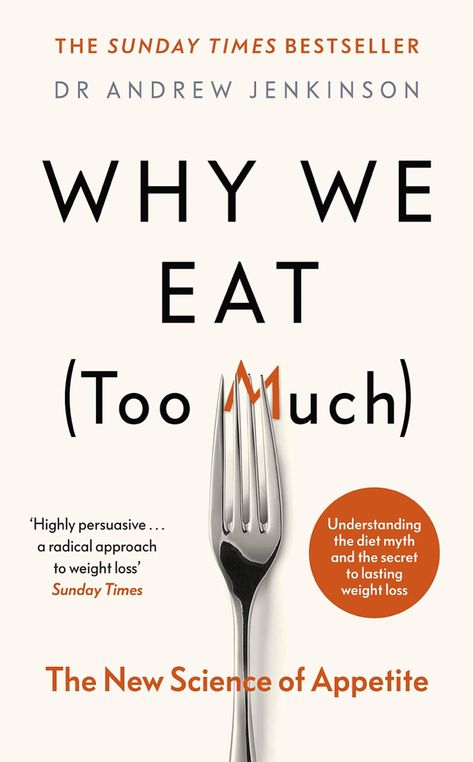 For over two decades, weight loss surgeon Dr Andrew Jenkinson has treated thousands of people who have become trapped in the endless cycle of dieting. Why We Eat (Too Much), combines case studies from his practice and the new science of metabolism to illuminate how our appetite really works. #selfcare #nutrition #womenshealth #menopause #hotflushes #menopauseweightgain #hormones #womenswellness #aromatherapyoils #aromatherapy #nutritionaltherapist #holisticwellness #perimenopause #weightloss Empowering Books, Unread Books, Recommended Books To Read, Ate Too Much, Inspirational Books To Read, Top Books To Read, Top Books, Psychology Books, Self Help Books