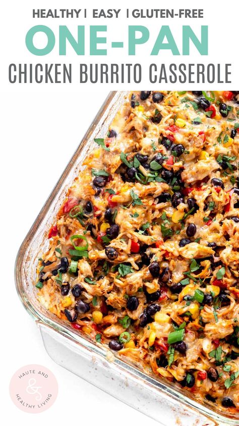 Chicken Burrito Casserole, Burrito Casserole, Dessert Oreo, Chicken Burrito, Chicken Burritos, Gluten Free Recipes For Dinner, Health Dinner Recipes, Easy Casserole Recipes, Chicken Dishes Recipes