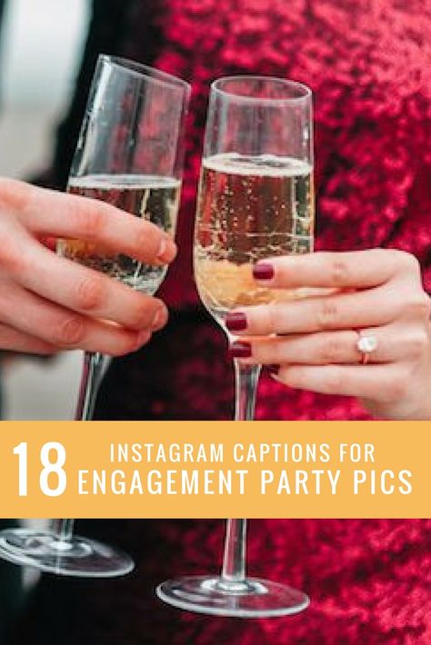 Engagement Party Captions Instagram, Party Captions Instagram, Party Captions, Best Instagram Captions, Sangria Wine, Good Instagram Captions, Caption For Yourself, Being Happy, Growing Grapes