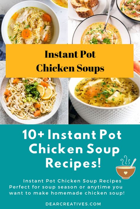 Instant Pot Chicken Soups - 10+ Instant Pot Chicken Soup Recipes To Cook. Perfect for soup season or when it's cold outside, someone is sick, or just to cook homemade chicken soup in the Instant Pot! Who is ready to make chicken soup for dinner? #InstantPotChickenSoups #InstantPotChickenSoupRecipes #chickensouprecipes #chickensouprecipesfortheInstantPot #souptime #soupseason #homemadechickensoup #homemadechickensouprecipes #comfortfood #soup #souprecipes #dearcreatives #soupfordinner Instant Pot Chicken Soup Recipes, Instapot Chicken Soup, Instapot Soup Recipes, Instant Pot Chicken Soup, Pressure Cooker Soup Recipes, Italian Chicken Soup, Creamy Chicken Stew, Chicken Soups, Easy Pressure Cooker Recipes