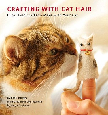 Crafting with Cat Hair: Cute Handicrafts to Make with Your Cat Crafting With Cat Hair, Quirky Books, Best White Elephant Gifts, White Elephant Gifts Exchange, Hair Cute, Gag Gifts Funny, Cat Books, Cat Training, Cat Crafts