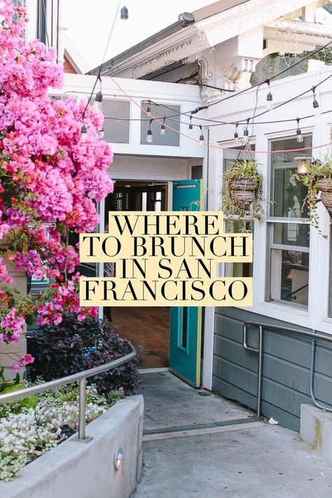 Heading to the bay area? Here are the best brunch spots in San Francisco. A local's guide to San Francisco's best healthy brunch spots. #sanfrancisco #SF #california #america #travel #traveldestinations Cali Trip, California Roadtrip, Usa Roadtrip, Brunch Places, Travel California, Brunch Restaurants, Nevada Travel, California Vacation, Country Lifestyle