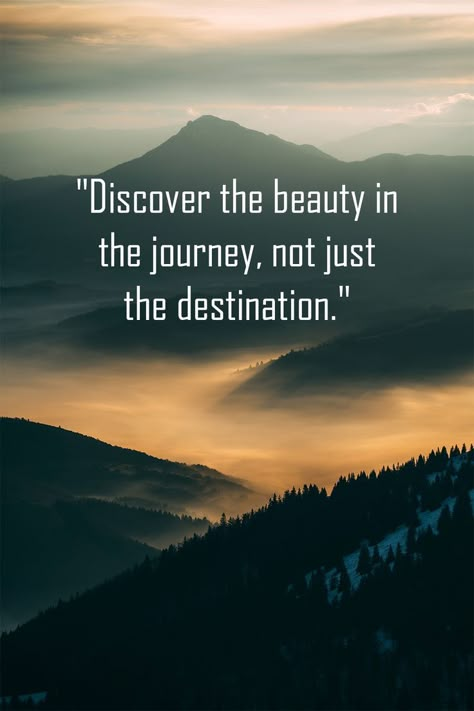 "Pinterest pin featuring a travel quote: 'Discover the beauty in the journey, not just the destination.' Ideal for wanderers and those seeking adventure!" Journey Destination Quotes, Tone Quotes, Sayings And Quotes Funny, Travel Quotes Instagram, Travel Sayings, Scenic Quotes, New Adventure Quotes, Famous Sayings, Provoking Quotes