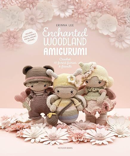 Enchanted Woodland Amigurumi: Crochet 15 forest fairies & friends: Lee, Erinna: 9789491643507: Amazon.com: Books Yarn Animals, Forest Fairies, Enchanted Woodland, Ancient Trees, Crochet Fairy, Mushroom Fairy, Friend Book, Fairy Friends, Ancient Tree