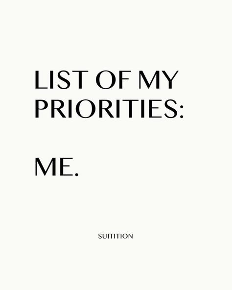 List Of Priorities In 2023 Me, Number One Priority Quotes, I Am The Priority, My Priority Is Me, Q1 Goals, Goals For 2024 List, Gcse Motivation, Prioritize Myself, Living Your Life Quotes