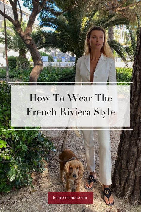 Here is your summer fashion style guide to the French Riviera with the 10 wardrobe essentials of the French Riviera style. Photo: @chloelecareux French Resort Style, French Inspired Outfits Summer, What To Wear French Riviera Summer, Riviera Chic Outfit, Parisian Style Summer Casual, French Riviera Capsule Wardrobe, Spring French Fashion, French Riviera Outfits Spring, French Riviera Aesthetic Outfit