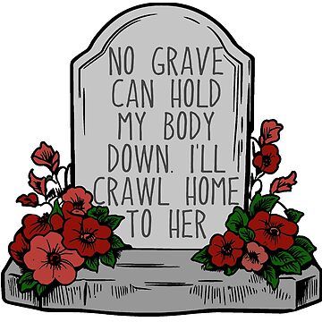 "Work song hozier no grave can hold my body down ill crawl home to her" Sticker for Sale by GeKrayr Hozier Stickers, Work Song Hozier, Work Song, Redbubble Stickers, Hozier, Hold Me, Hold On, Songs, Canning