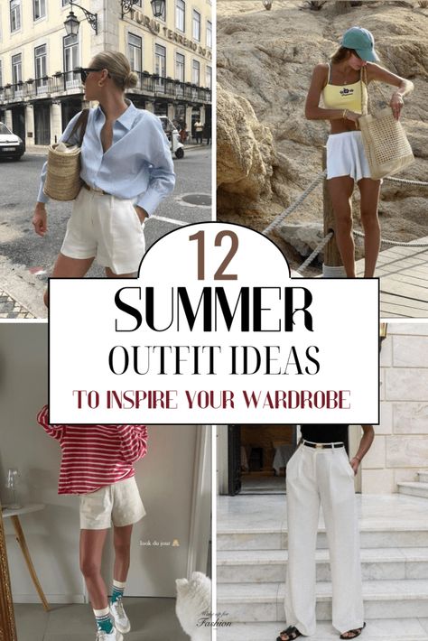 12 Summer Outfits To Inspire Your Wardrobe For Summer 2024 - Wake Up For Fashion Styles For Summer 2024, Business Casual Fits, Paris Outfits Summer, Vineyard Outfit, Europe Summer Outfits, Hot Summer Looks, Outfit Ideas For Summer, 2024 Wardrobe, Holiday Outfits Summer