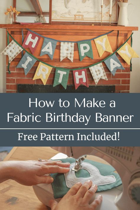 How to Make a Fabric Birthday Banner Quilted Bunting Banner, Homemade Banners Diy, Happy Birthday Banner Sewing Pattern, Cloth Birthday Banner, Sewn Happy Birthday Banner, Happy Birthday Banner Sewing, Bunting Patterns Sewing, Sewn Birthday Banner, Diy Fabric Birthday Banner