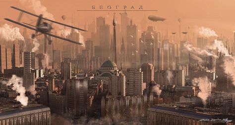 Belgrade (Београд) by Jugoslav Stankin at ArtStation #Dieselpunk #Retrofuturism #Decopunk Dieselpunk Art, Environmental Artwork, Punk Genres, Future Earth, Fallout Concept Art, World Of Tomorrow, Art City, Fantasy City, Alternate History