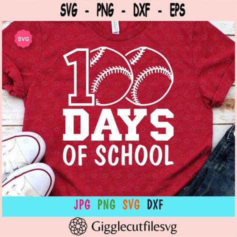 Cricut Baseball, 100days Of School Shirt, Kindergarten February, 100 Day Of School Project, 100 Days Of School Svg, School Shirt Designs, 1st Day Of School, School Posters, School Svg