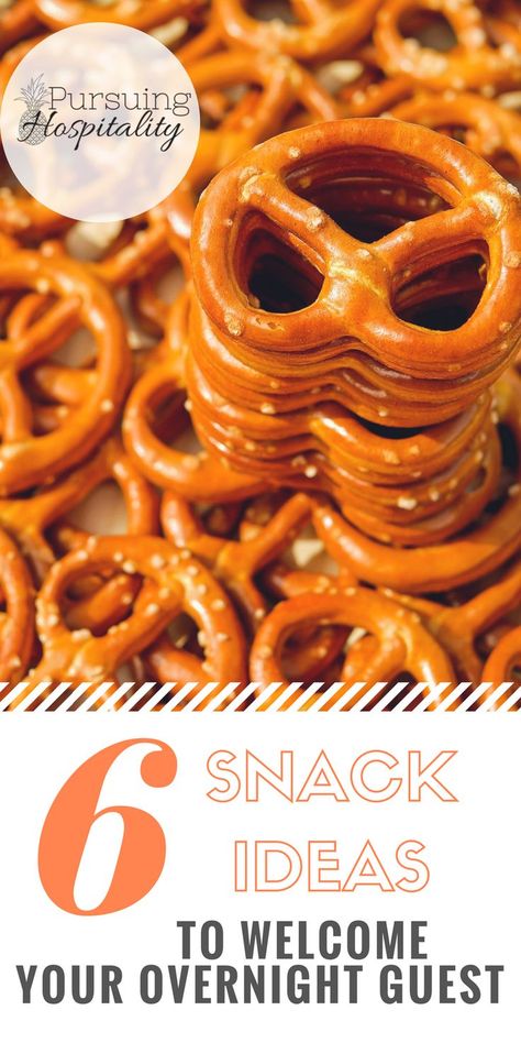 6 Snack ideas to welcome your overnight guest  #easysnacks