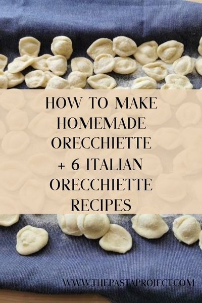 Orecchiette is one of the most popular authentic Italian pasta types. Homemade orecchiette is really delicious and quite easy to make. I have included 6 Italian orecchiette recipes to try your homemade pasta with. #orecchiette #homemadepasta #homemadeorecchiette #pastarecipes #italianrecipe #Italianfood #authenticitalianpasta #thepastaproject @thepastaproject Winter Pasta Dishes, Orecchiette Pasta Recipes, Pasta Making Recipes, Homemade Pastas, Orecchiette Recipes, Spicy Pasta Recipes, Italian Pasta Recipes Authentic, Authentic Italian Pasta, Homemade Pasta Dough