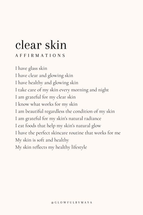 clear skin affirmations • your guide to self love • • • #selflove #selflovejourney #selfloverituals #selfcare #selfcarerituals #selfacceptance #abundance #lawofassumption #manifestation #dreamlife #meditation #affirmations #healing #healingfromwithin #goddessenergy #softlife #mindsetshifts #highervibration #higherself • • • glowfulbymaya Beautiful Skin Manifestation, Glass Skin Affirmation, Clear Skin Manifest Aesthetic, Manifesting Clear Skin, Manifest Clear Skin, Clear Skin Affirmations, Skin Affirmations, Meditation Affirmations, Beautiful Glowing Skin