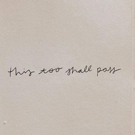 R.🍒 on Instagram: “This too shall pass  . . . . . . . . .  . .  #pass #breathe #happyfriday #sundayfunday #quotesislami” This Too Shall Pass Scripture, This Too Will Pass Tattoo, This Shall Too Pass Quote, This Too Shall Pass Quote Tattoo, Tattoos About Healing, This Too Shall Pass Quote, Pretty Poetry, Passing Quotes, This Too Shall Pass