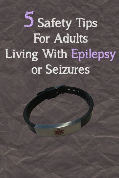 5 Safety Tips For Adults Living With Epilepsy or seizures Seizures Awareness, Migraine Relief, Healthy Diet Tips, Headache Relief, Daily Health Tips, Fitness Advice, Health Magazine, Good Health Tips, Safety Tips