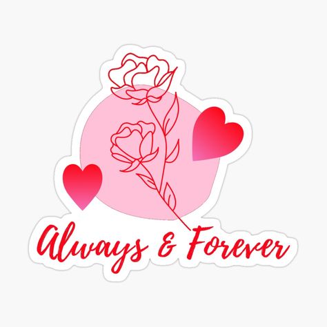 Get my art printed on awesome products. Support me at Redbubble #RBandME: https://www.redbubble.com/i/sticker/quarantine-valentine-gift-always-and-forever-by-SONII18/69181538.JCQM3?asc=u Forever Sticker, Always And Forever, Valentine Gift, Glossier Stickers, Harry Styles, Valentine Gifts, My Art, Awesome Products, Aurora Sleeping Beauty