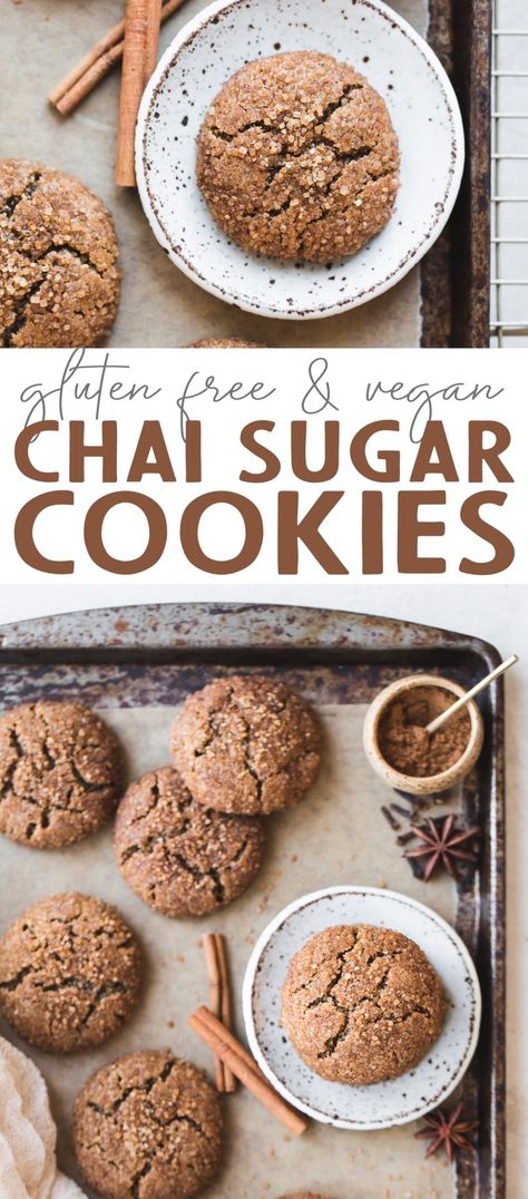 Chai Tea Cookies, Chai Spice Recipe, Chai Sugar Cookies, Chai Cookies, Vegan Bakes, Vegan Winter Recipes, Chai Latte Recipe, Gluten Free Sugar Cookies, Gf Baking