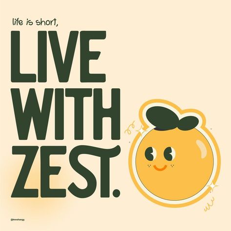 Zest For Life, Shirt Business, Lemonade Stand, Flat Illustration, Lemon Zest, Life Is Short, The Words, Live Life, Proverbs