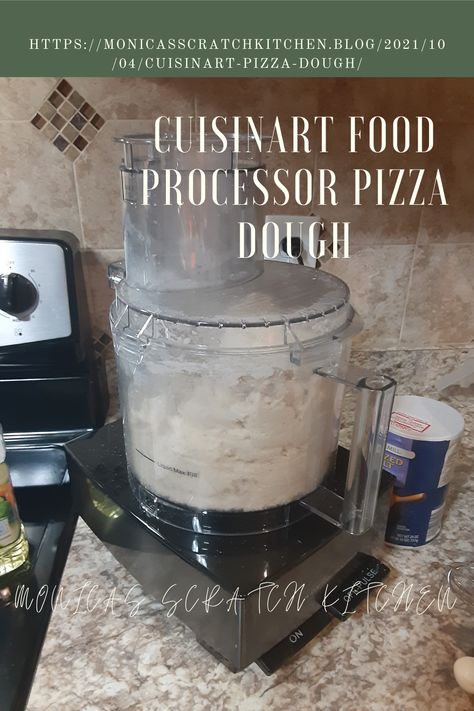 Personal Size Pizza Dough Recipe, Cuisinart Food Processor Recipes, Bread Dough Food Processor, Cuisinart Food Processor Bread Recipes, Food Processor Pizza Dough Recipe, Breadmaker Pizza Dough Recipe, Cuisinart Pizza Oven Recipes, Pizza Dough Food Processor, Pizza Dough In Food Processor