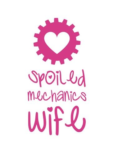 Mechanic Wife Shirt, Mechanic Illustration, Locker Desk, Cute Word, Mechanic Wife, Cog Wheel, Love My Husband Quotes, Auto Body Shop, Cute Words