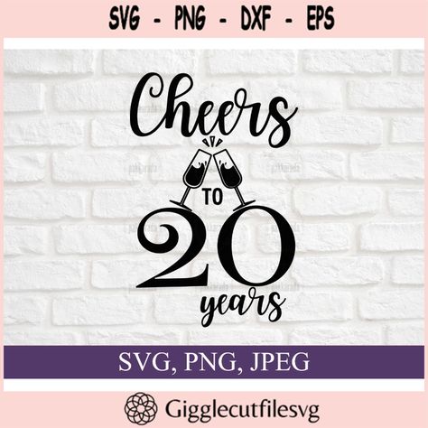 20Th Birthday Svg Cheers To 20 Years Svg File 20Th Anniversary Twenty Years Check more at https://gigglecutfilesvg.art/product/20th-birthday-svg-cheers-to-20-years-svg-file-20th-anniversary-twenty-years-2/ 20 Years Birthday, Cheers To 20 Years, Birthday Svg, 20th Birthday, 20th Anniversary, 20 Years, Svg File, The Twenties, Birthday